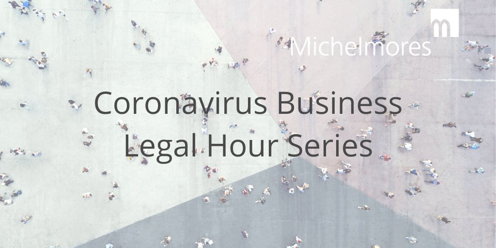 MichelmoresLaw's tweet image. Join us at 12:30 today for the third webinar in our #Coronavirus Business Legal Hour series. To find out more and to sign up follow this link: buff.ly/2QYCIvR #expertdiscussion #BusinessContinuity #COVIDー19