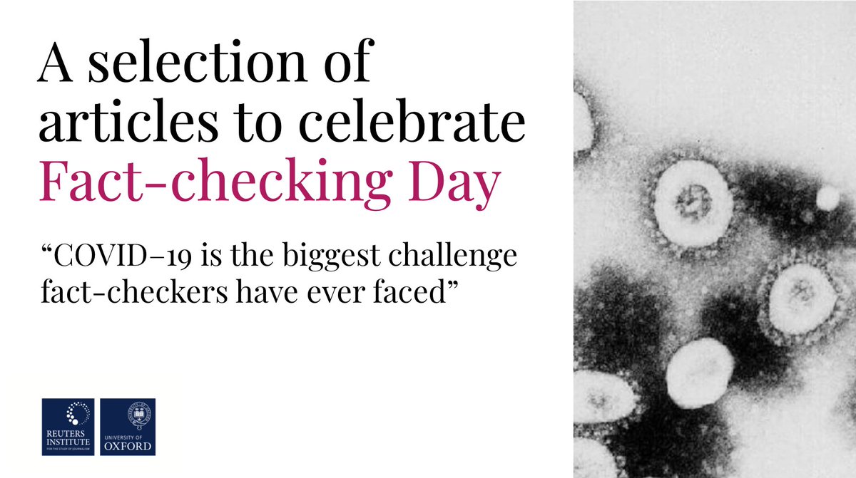 On  #FactcheckingDay, we'd like to salute the work of  @factchecknet and the  #CoronavirusFacts Alliance. Here's a selection of articles on fact-checking worldwide 1. “COVID–19 is the biggest challenge fact checkers have ever faced,” says  @ctardaguila  https://reutersinstitute.politics.ox.ac.uk/risj-review/how-fact-checkers-are-fighting-coronavirus-misinformation-worldwide