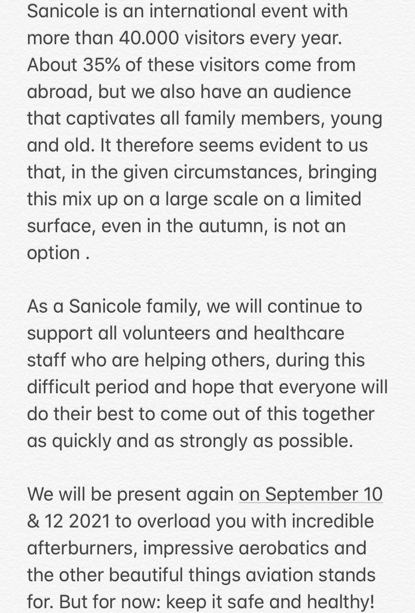 (...) Within our organization we have therefore intensively discussed possible continuation of our airshow in 2020 &amp; with great regret we must inform you that we have unanimously decided to cancel 42nd International #Sanicole Airshow this year&amp; postpone it to Sept. 10 &amp; 12 2021.