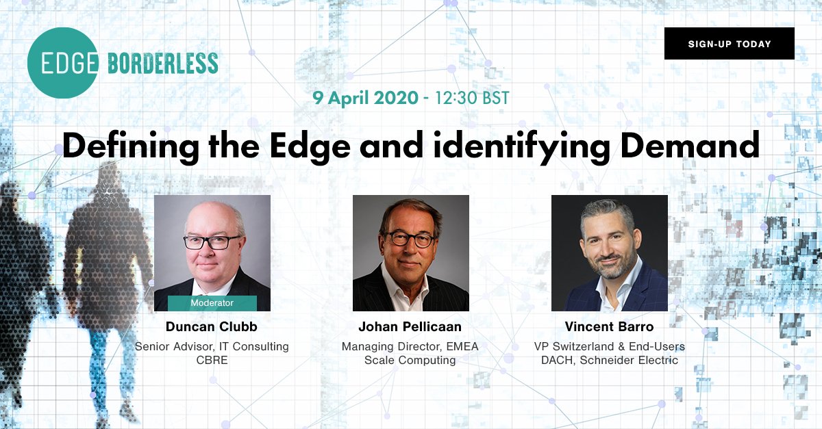 Keep ahead of the curve during these uncertain times and join us at Edge Borderless. In the first of our three webinars our expert speakers will deliver a session on ‘Defining the Edge and identifying Demand’. Sign up here: edgecongress.com/borderless