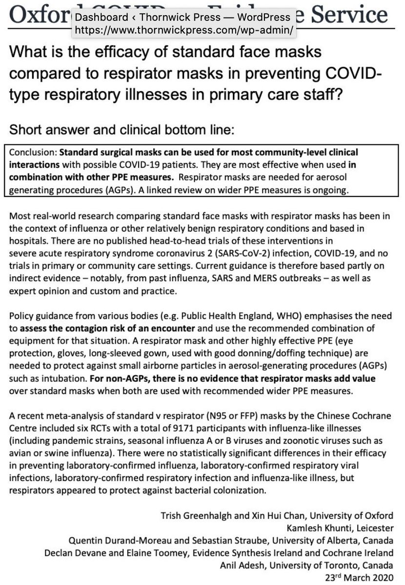 So what is the evidence? The Oxford review group suggest that standard masks are probably as effective as respirator masks. Six trials in China for other respiratory viruses showed no significant difference between the two. (5)