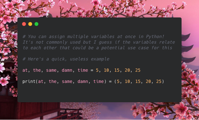TaelurAlexis's tweet image. I just found out you can assign multiple variables at once in Python lol it's not commonly used but it's a fun, cool shortcut. Here's an example I made