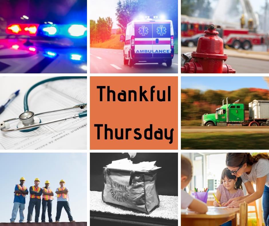 #ThankfulThursday
Today let's give a big THANK YOU to all the people who are still working hard during this time. If you personally know someone who is still working send them a message saying "Thank you and I appreciate everything you are doing."