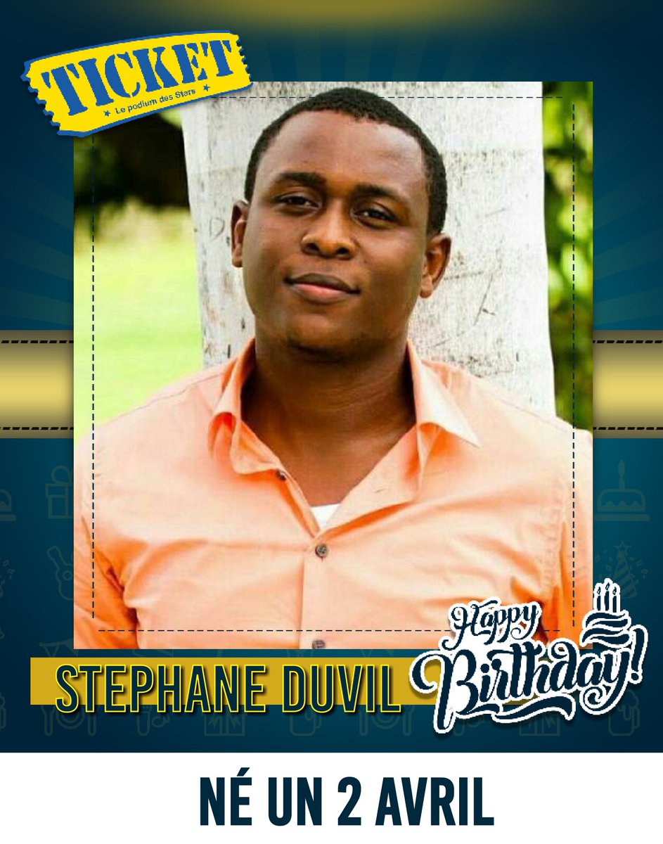 Ticket Magazine Joyeux Anniversaire A Stephane Duvil Grand Ami De Ticket Ticket Magazine Joyeux Anniversaire A Stephane Duvil Grand Ami De Ticket