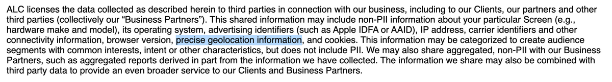 (6) Last and not least, Qualia...also no longer exists. It's a new company called ALC, and their privacy policy briefly mentioned location data sales:  https://www.alc.com/privacy-policy 