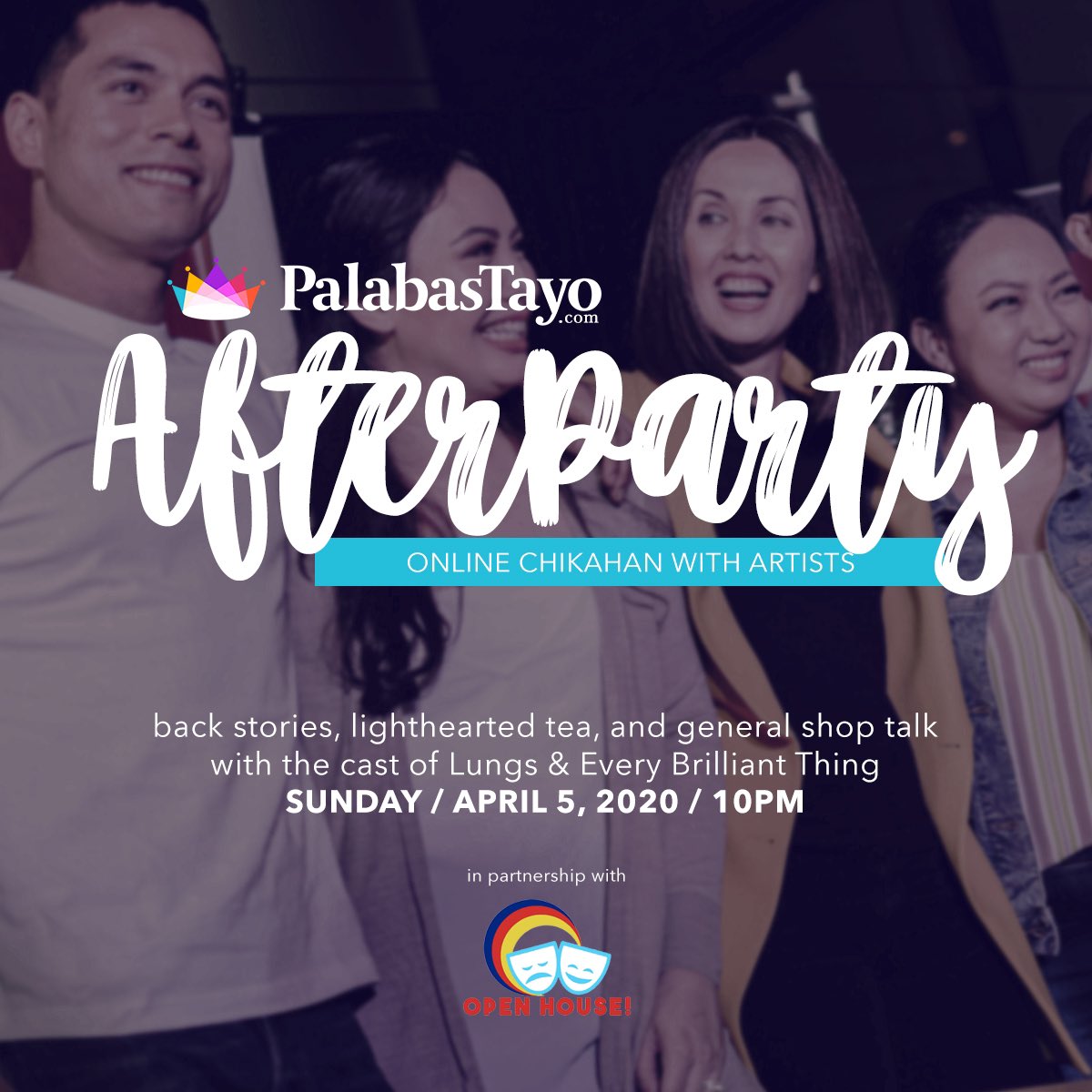 PalabasTayoPH's tweet photo. Join @PalabasTayoPH and @openhousefunds every Friday and Sunday at 10pm for back stories, lighthearted tea, and general shop talk with artists.
April 3 - cast of “Next to Normal”
April 5 - cast of “Lungs” and “Every Brilliant Thing”
#openhousefundraiser #PalabasTayo https://t.co/uSG3gbOe0c