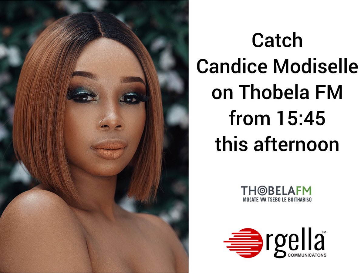 OrgellaPR's tweet photo. [RADIO INTERVIEW]: Catch @CandieModiselle on @ThobelaFMYaka from 3:45pm today! https://t.co/gl16aeEjWt