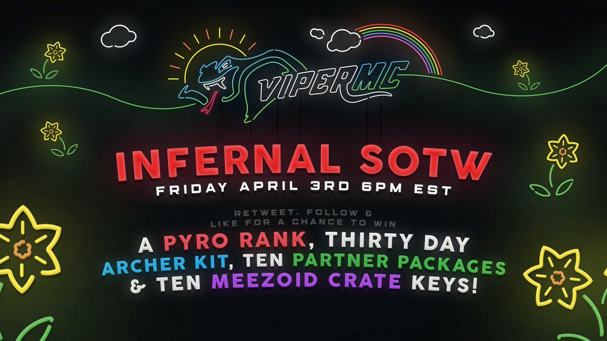 ViperMC's tweet photo. Infernal's SOTW is this Friday at 6:00 PM EST! 🌹

In celebration, we will be giving away the following:

✦ 1 Pyro Rank
✦ 30 Day Archer Kit
✦ 10 Partner Packages
✦ 10 MeeZoid Crate Keys

Follow us, Retweet, and Like to enter. See you soon! ✨ https://t.co/6DAOLSWN7J