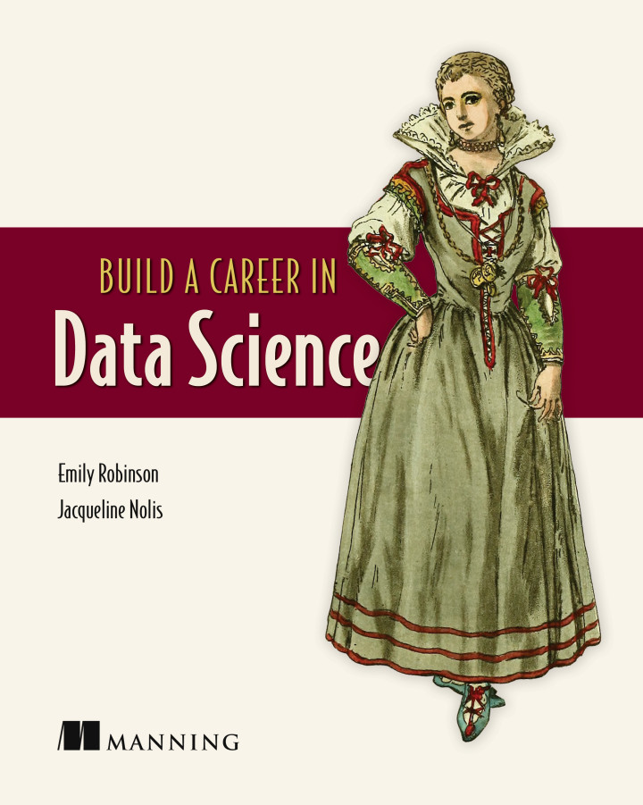 Manning Publications (@manningbooks) on Twitter photo Deal of the Day April 2: Save 50% on Build a Career in Data Science. Now IN PRINT! Use code dotd040220 at bit.ly/2Jxk7mc <a href="/robinson_es/">Emily Robinson</a> @skyetetra #datascience #career Deal of the Day April 2: Save 50% on Build a Career in Data Science. Now IN PRINT! Use code dotd040220 at bit.ly/2Jxk7mc <a href="/robinson_es/">Emily Robinson</a> @skyetetra #datascience #career