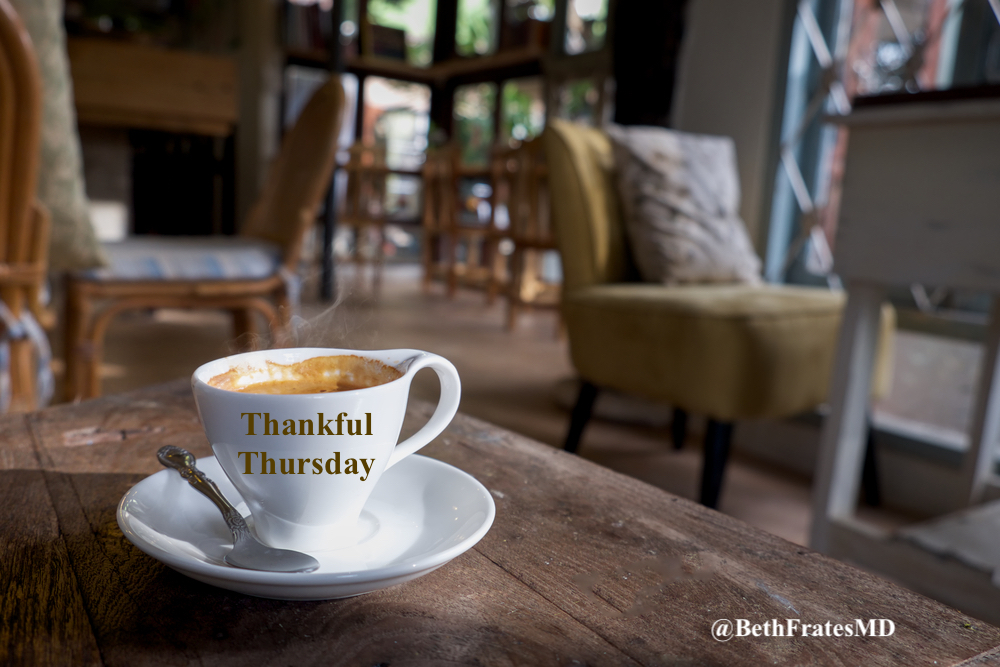 BethFratesMD's tweet photo. When we focus on the things for which we are thankful, we open our minds and hearts to experience warmth and positivity which can spread throughout our day and to all those that come our way (via Zoom or FaceTime). A little dose of gratitude goes a long way. 🙏#ThankfulThursday https://t.co/ZZrtnKFo5z