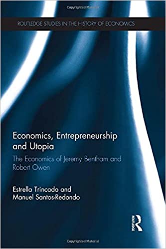 Our 18th book in our reading list is Estrella Trincado ( @EstrellaTrinca1) and Manuel Santos-Redondo’s “Economics, Entrepreneurship and Utopia: The Economics of Jeremy Bentham and Robert Owen”  https://www.routledge.com/Economics-Entrepreneurship-and-Utopia-The-Economics-of-Jeremy-Bentham/Trincado-Santos-Redondo/p/book/9781138186132 #QuarentineLife  #Books  #ReadingList