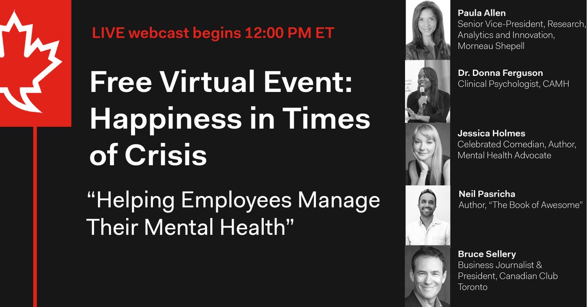 CdnClubTO's tweet photo. TODAY! Join at 12PM ET when mental health and happiness experts Paula Allen (@Morneau_Shepell), Dr. Donna Ferguson (@CAMHnews), @happyfeetholmes and @NeilPasricha discuss "Happiness in Times of Crisis." Access the FREE live stream here: https://t.co/a8ZgxtNx8j https://t.co/mugZlNHxFf
