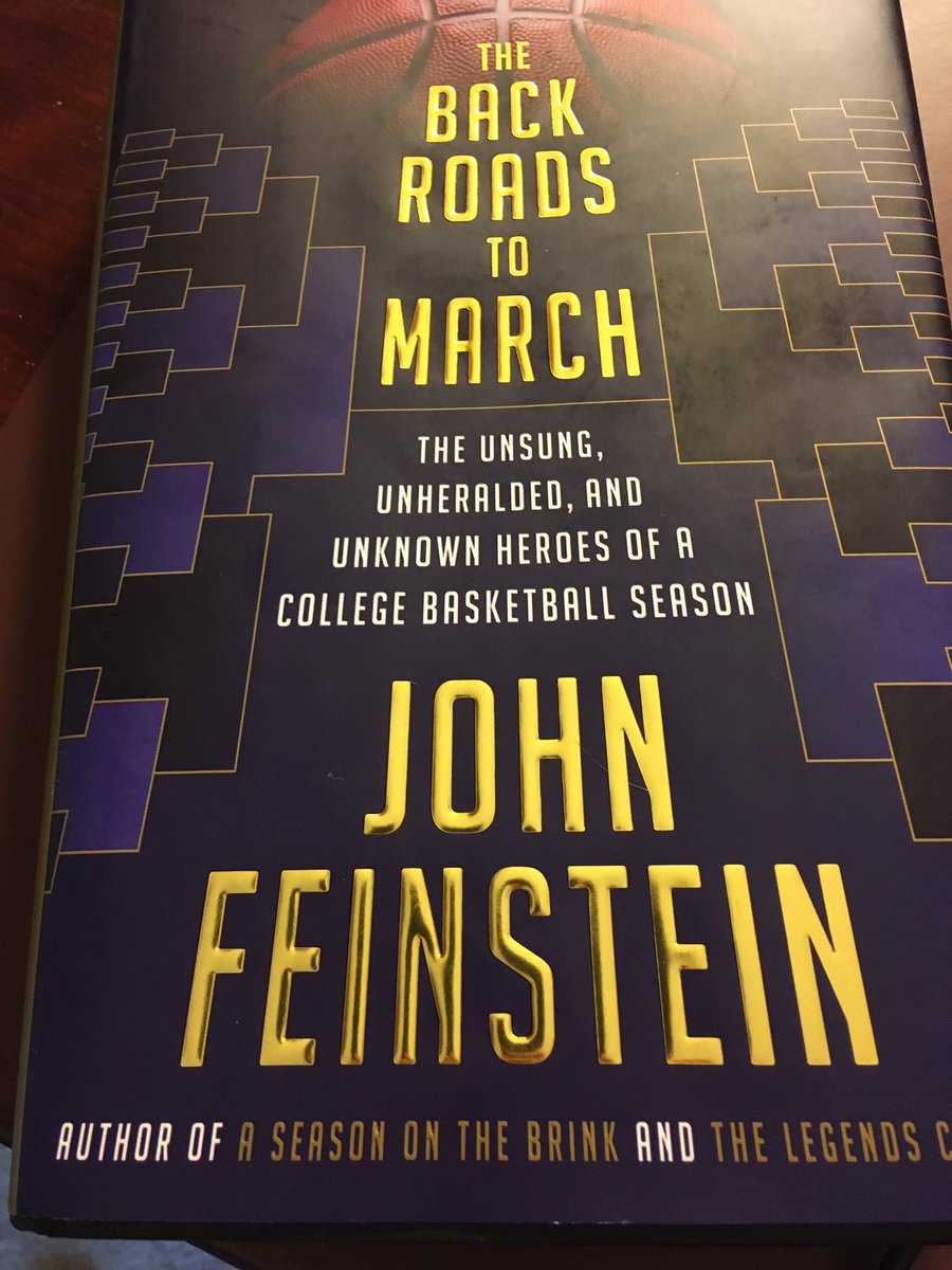 Suggestion for April 2 ... The Back Roads to March: The Unsung, Unheralded, and Unknown Heroes of a College Basketball Season (2020) by  @JFeinsteinBooks.