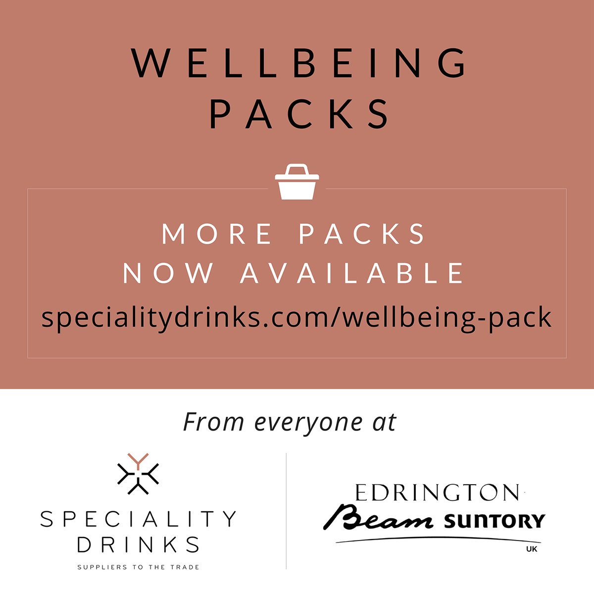 MORE PACKS NOW AVAILABLE

We have worked hard with Edrington Beam Suntory UK to create lots more of our wellbeing packs after the exceptional demand over the last few weeks. We are delighted to announce that over 1000 of these have become available again!

specialitydrinks.com/wellbeing-pack