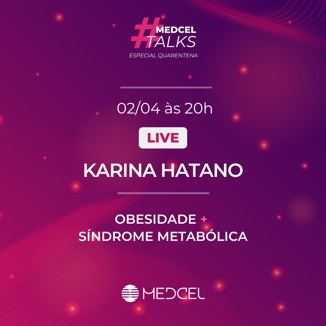 medcel's tweet photo. #MEDCELTALKS 🚨
Endocrinologia
Meta de estudo de hoje:
👉Obesidade;
👉Síndrome metabólica.
Profª. Karina Hatano👩🏻⚕️
02/04 às 20h no nosso Insta: Medcel
.
Esperamos vocês! 👊
#medcel #medceltalks #especial #medcelnaquarentena #quarentena #medicina #estudos #endocrinologia #obesidade https://t.co/13B0YSCkn5