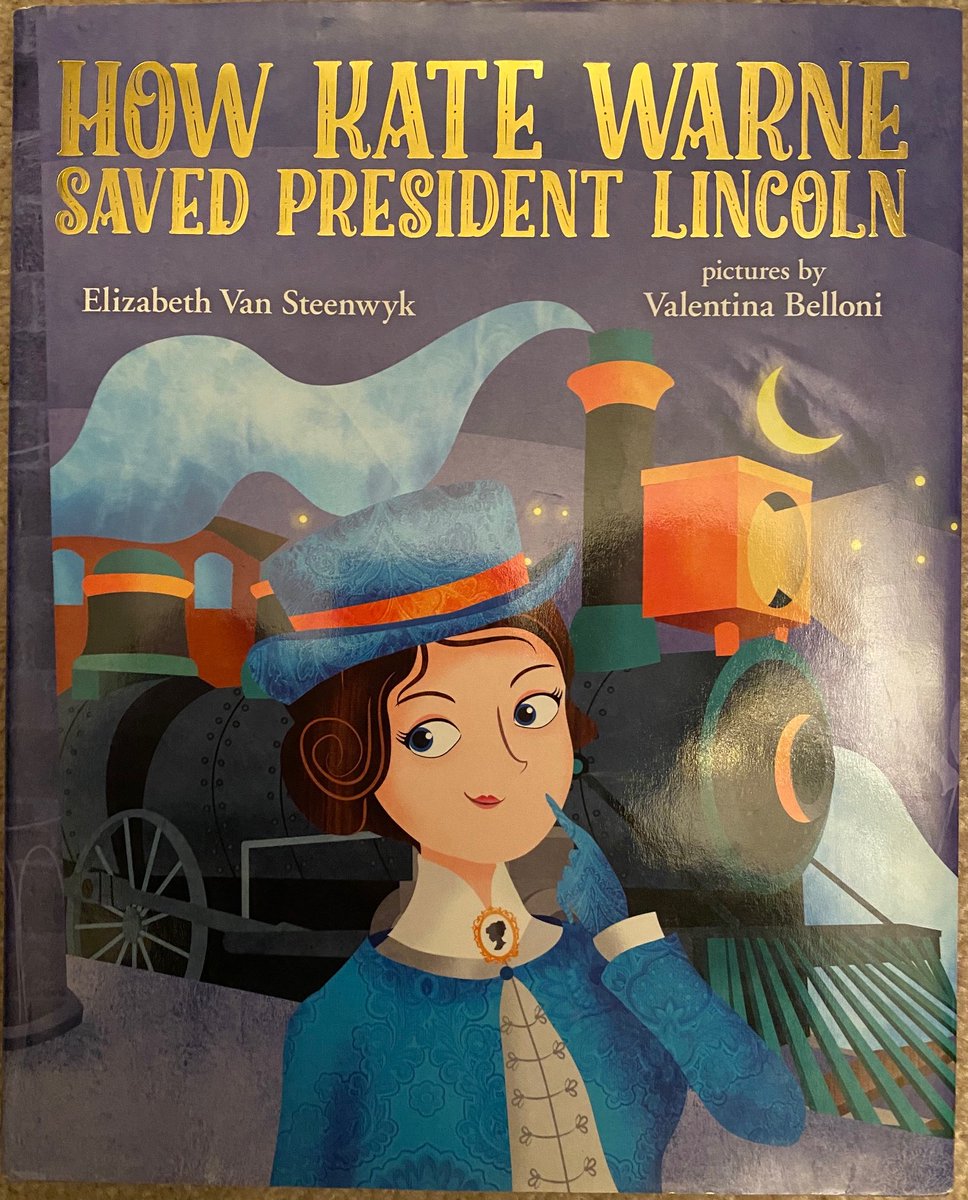 Then I realized that Charlotte was referring to this wonderful  #HistoryBooks4Kids: "How Kate Warne Saved President Lincoln" ( @AlbertWhitman), which tells the story of a young woman who joined the Pinkertons and helped protect Lincoln in 1861.Highly recommended.