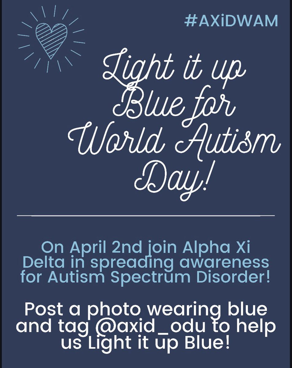 AXiD_ODU's tweet photo. Today is World Autism Day! ✨ Join us in Lighting it up Blue and spreading awareness for Autism Spectrum Disorder 💙✨💡 Be sure to tag us in your pictures @AXiD_ODU #AXiDWAM 🤩 https://t.co/tNzF0brjXn