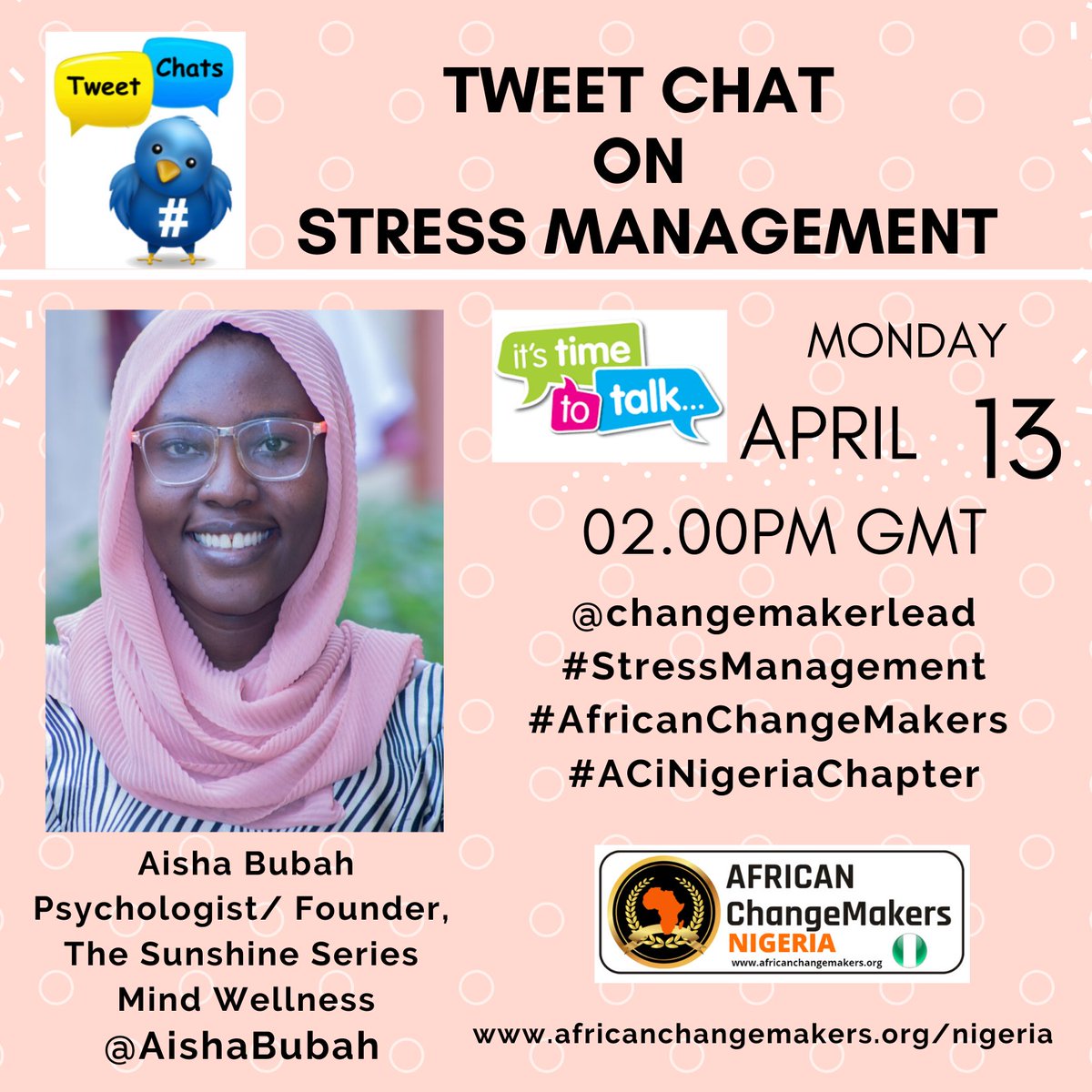 ChangemakerLead's tweet photo. 📣 ACI NIGERIA CHAPTER TWEET CHAT 📣  "Stress Management" on April 13 at 2pm GMT  
#AfricanChangemakers #StressManagement #Covid19 #ACiNigeriaChapter #AfricaYouth #Changemakers #changemaking  #ACiAlumni #SocialImpact #coronavirus@ChangemakerLead @aishabubah #ACHealth&amp;Wellness https://t.co/lXzbBP0RMS