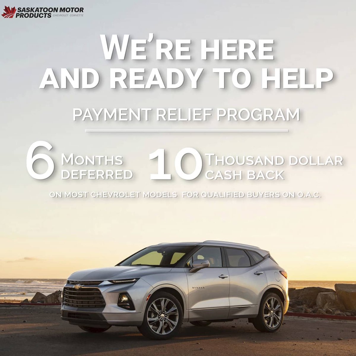 smpchev's tweet photo. We are now offering a relief payment program. You can purchase the vehicle you need with no payments for up to 6 months. Also, get up to $10,000 cashback to help with any financial responsibilities you may have. Reach out for more info.  #smp #autocanda #chevrolet #yxe #saskatoon https://t.co/0JdmCeyD6f