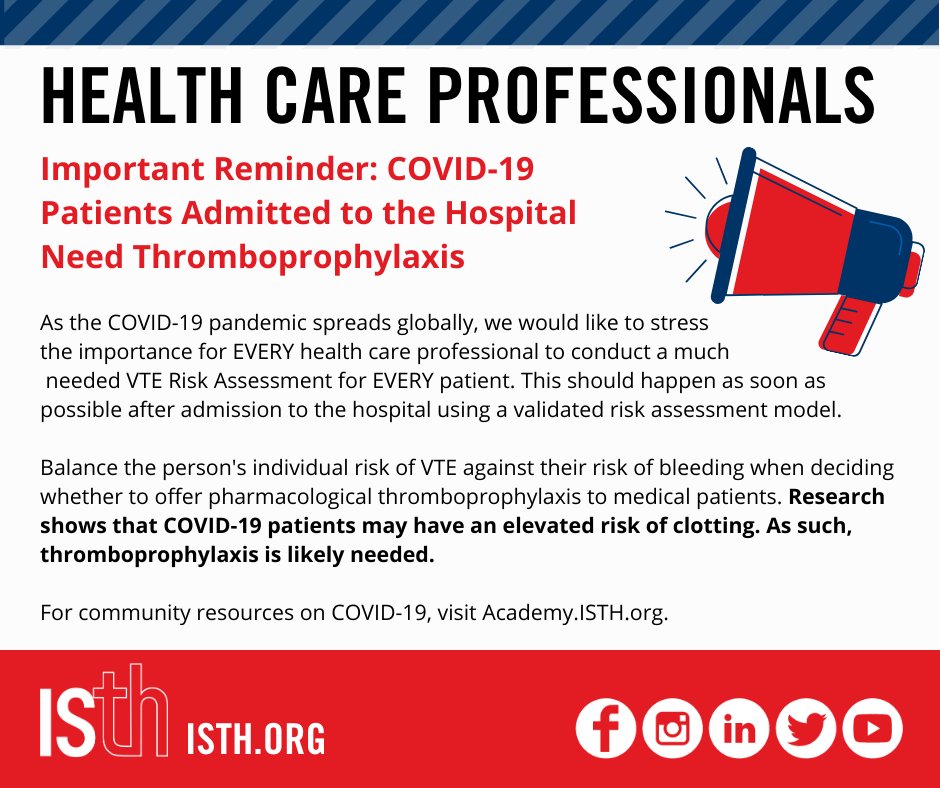 isth's tweet photo. IMPORTANT REMINDER: #COVID19 patients admitted to the hospital need thromboprophylaxis. Research has shown COVID-19 patients are at an elevated risk for #thrombosis. Every patient admitted should receive a VTE risk assessment.  Learn more at https://t.co/KgEr9UnJyE https://t.co/GASti8HiqC