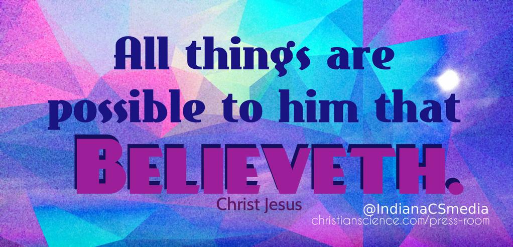 IndianaSVAmedia's tweet photo. All things are possible to him that believers. #Bible #wisdom #FridayThoughts https://t.co/AsHGf2DCTw
