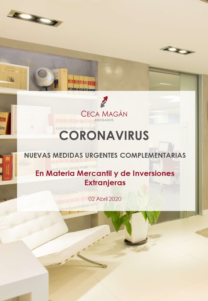 CECAMAGAN's tweet image. #Coronavirus ➡️ Nuestro equipo del área de Derecho Mercantil analiza las recientes medidas urgentes y complementarias en materia #Mercantil y de #InversionesExtranjeras, en nuestra última GUÍA ¡No te la pierdas!
📍 cecamagan.com/wp-content/upl…