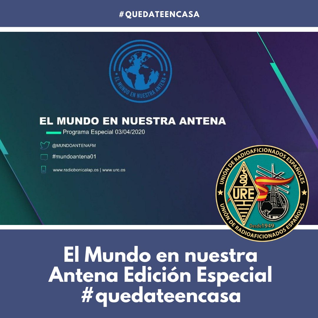 ure_es's tweet photo. Mañana estaremos presentes en la edición especial #quedateencasa de @mundoantenaFM Puedes seguirlo en directo en nuestro canal de @YouTube a las 18 horas https://t.co/IkRMBQyY9Q #Radioafición #Radioaficionados #mundoantena01 @ea1yo https://t.co/B5kI3tQlSA