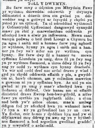 Interestingly, the most detailed account of the influenza is found once again in the ‘Colofn Gymraeg’ – identifying Caernarfon as one of the worst hit areas in Wales, and also noting the more had died of the flu (2,500 in London alone) than the war over the past week.