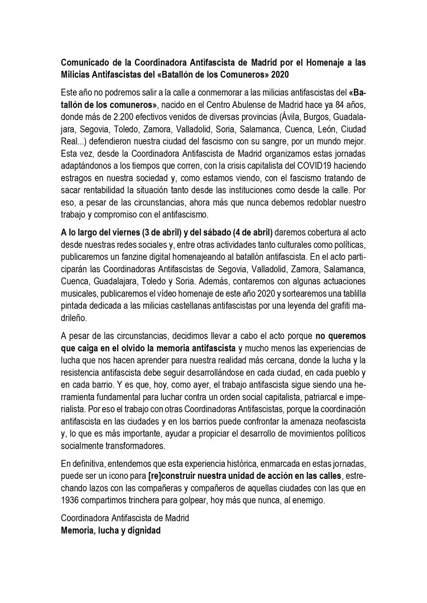 [IMPORTANTE] Comunicado de la Coordinadora Antifascista de Madrid por el Homenaje a las Milicias Antifascistas del «Batallón de los Comuneros» 2020. Porque a pesar de las circunstancias no queremos que caiga en el olvido la memoria antifascista. ¡Estad atentxs mañana!

#NoPasarán