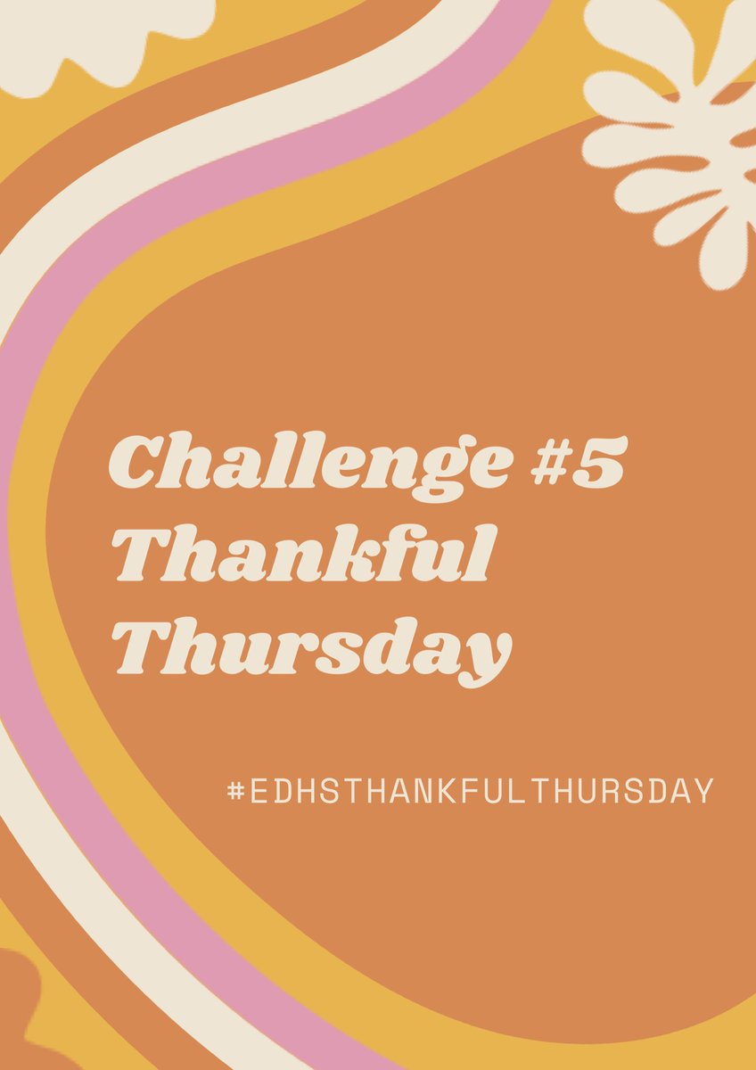 Hello Miners 🥰 Today’s challenge is  #EDHSThankfulThursday ⭐️⭐️⭐️ Who are you thankful for? What are you thankful for? Share your pictures using: #EDHSThankfulThursday!