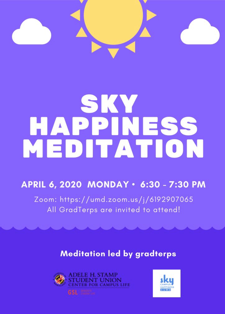 Gradstudentlife Umd This Coming Monday Gsl And The Sky Campus Happiness Student Group Will Be Hosting A Meditation Session From 6 30 7 30pm Join Us Online If Interested All Gradterps Are Invited Gradstudentlife Umd This Coming Monday Gsl And The Sky Campus Happiness Student Group Will Be Hosting A Meditation Session From 6 30 7 30pm Join Us Online If Interested All Gradterps Are Invited