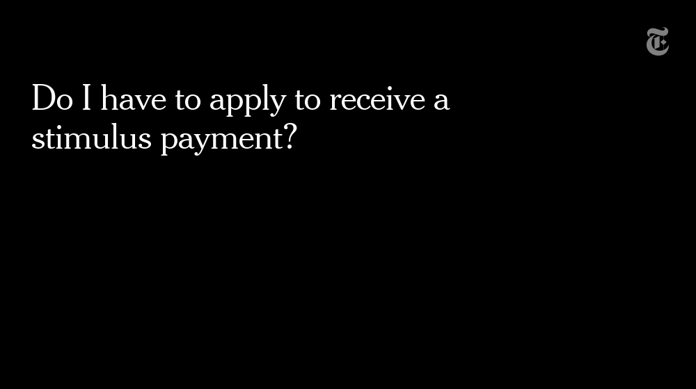 There's no need to apply if the IRS has your information from your 2018 or 2019 tax return, or if you receive Social Security retirement benefits. If you have given them bank account information, the money will arrive by direct deposit.  https://nyti.ms/3aOlXvn 