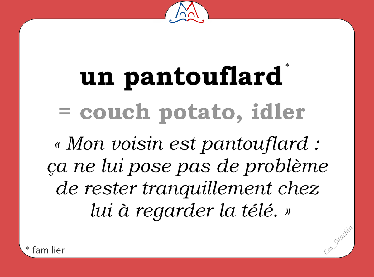 Les_Machin's tweet photo. Le mot (familier) du jour : 
« pantouflard » [pɑ̃tuflaʀ] 
🛋️📺😌 
#LesMachin #learnfrench 
#ClasseFLE #familier
#ConfinementJour17 #fle https://t.co/uzJu6Uu6wH