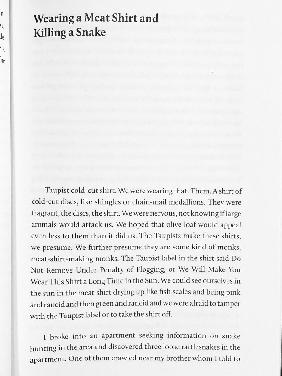 4/2/2020: "Wearing a Meat Shirt and Killing a Snake" by Padgett Powell, from his 2015 collection CRIES FOR HELP, VARIOUS, published by  @CatapultStory.