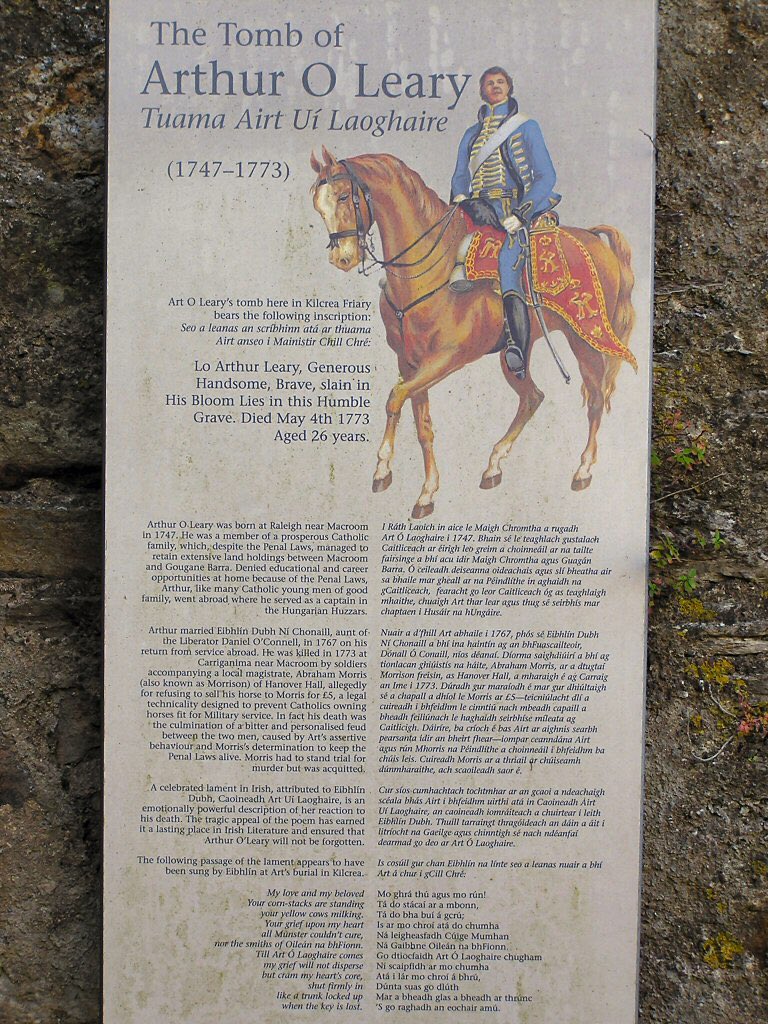 Ó Laoghaire’s wife, Eibhlín Dubh Ní Chonaill, wrote a famous lament for her fallen husband; a part of it is written on his tomb at Kilcrea Friary. His brother found Morris and shot him to avenge his brother in July. Morris survived, but died in 1775. (4/5...)