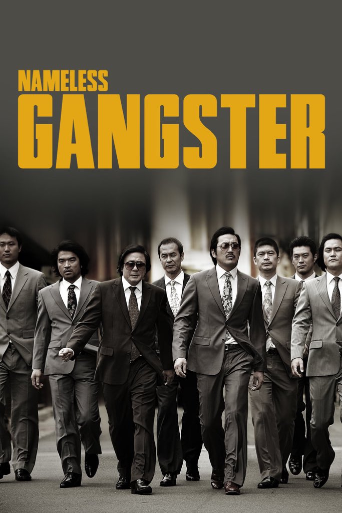 Nameless Gangster(2012)9.5/10Genre: Crime, Thriller Note: Choi Min Sik, the best actor in Korea(personally) is here damn his acting #RekomenFilem
