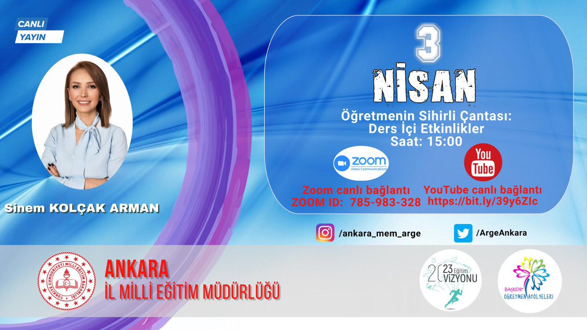 #başkentöğretmenatölyeleri Projesi kapsamında 3 Nisan Cuma 15:00'te Sinem K. ARMAN “Öğretmenin Sihirli Çantası:Sınıf İçi Etkinlikler" adlı sunumuyla Zoom ve YouTube üzerinden öğretmenlerimizle buluşuyor.Ayrıntılı bilgi ANKARA MEM ARGE sayfasında
<a href="/tcmeb/">Millî Eğitim Bakanlığı</a> <a href="/ziyaselcuk/">Ziya Selçuk</a> <a href="/turanakpinar/">Turan AKPINAR</a>
