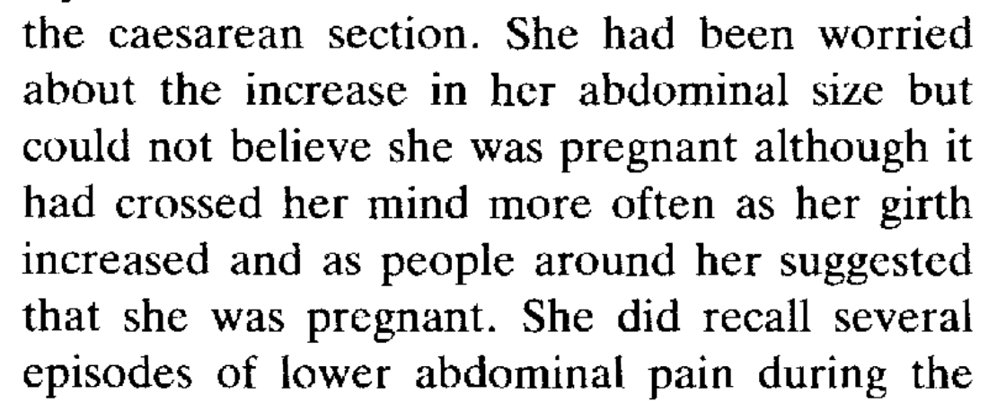 She had never had a period so didn't think she could get pregnant. Plus, she knew she didn't have a vagina. Ok, fair.