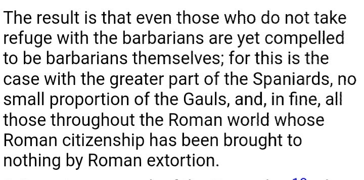 And to conclude, the author whose testimony I find most reflective and powerful of all:Salvian, whose final sentence summarizes this entire thread.