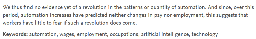  http://papers.ssrn.com/sol3/papers.cfm?abstract_id=3496364A paper well worth reading! It shows automation doesn't work the way the literature and science reporters propose. 7/10