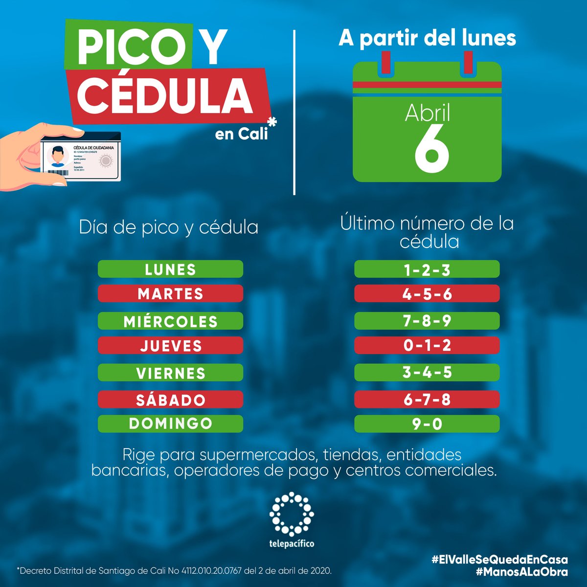 TelepacificoTV's tweet photo. Mediante decreto, @JorgeIvanOspina aplica la medida de #PicoYCédula, que empieza a partir del lunes 6 de abril de 2020 y que busca evitar una mayor propagación del #COVIDー19 en la ciudad. @AlcaldiaDeCali

#TodosEnCasa #LaVacunaEstaEnTusManos
#ManosALaObra #ElValleSeQuedaEnCasa https://t.co/wdKUWgXTtu