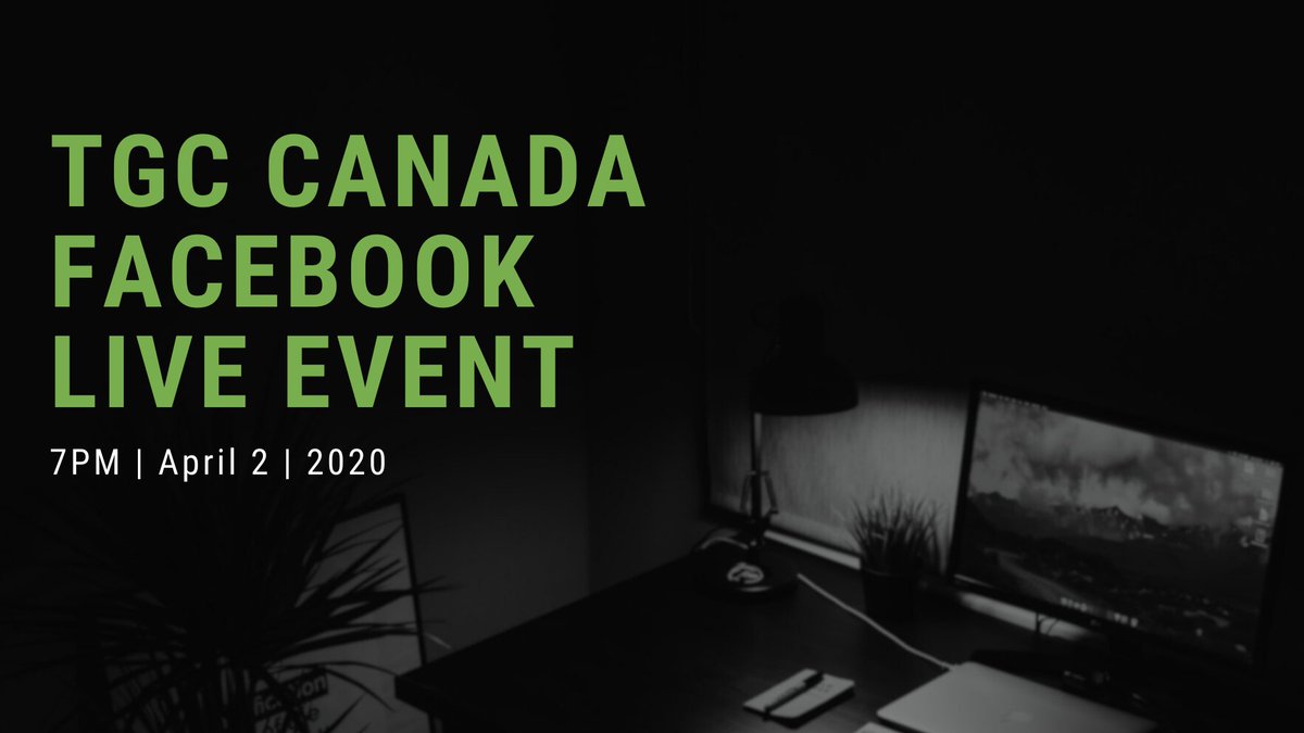 CanadaTGC's tweet photo. Join us tonight at 7PM for our TGC Canada Facebook Live event. https://t.co/UgXowgllRw https://t.co/BD5hbKUWU6