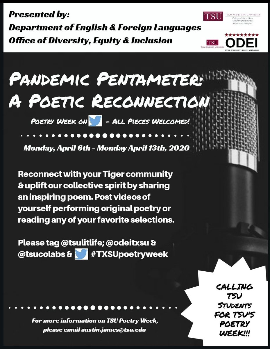 TSULitLife's tweet photo. @OctPoetryMonth Stir joy into students' Corona-caytion! Join the Texas Southen University  #txsupoetryweek btw April 6th &amp; April 13th. Post a video of yourself performing original poetry or reading work by your favorite poet! 'Rona can't stop our flow!!!  @TSULitLife @OdeiTxsu https://t.co/U1KinaIYyd