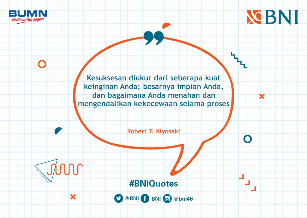 Tweeps, nikmati setiap proses dalam hidupmu ya! #BNIQuotes