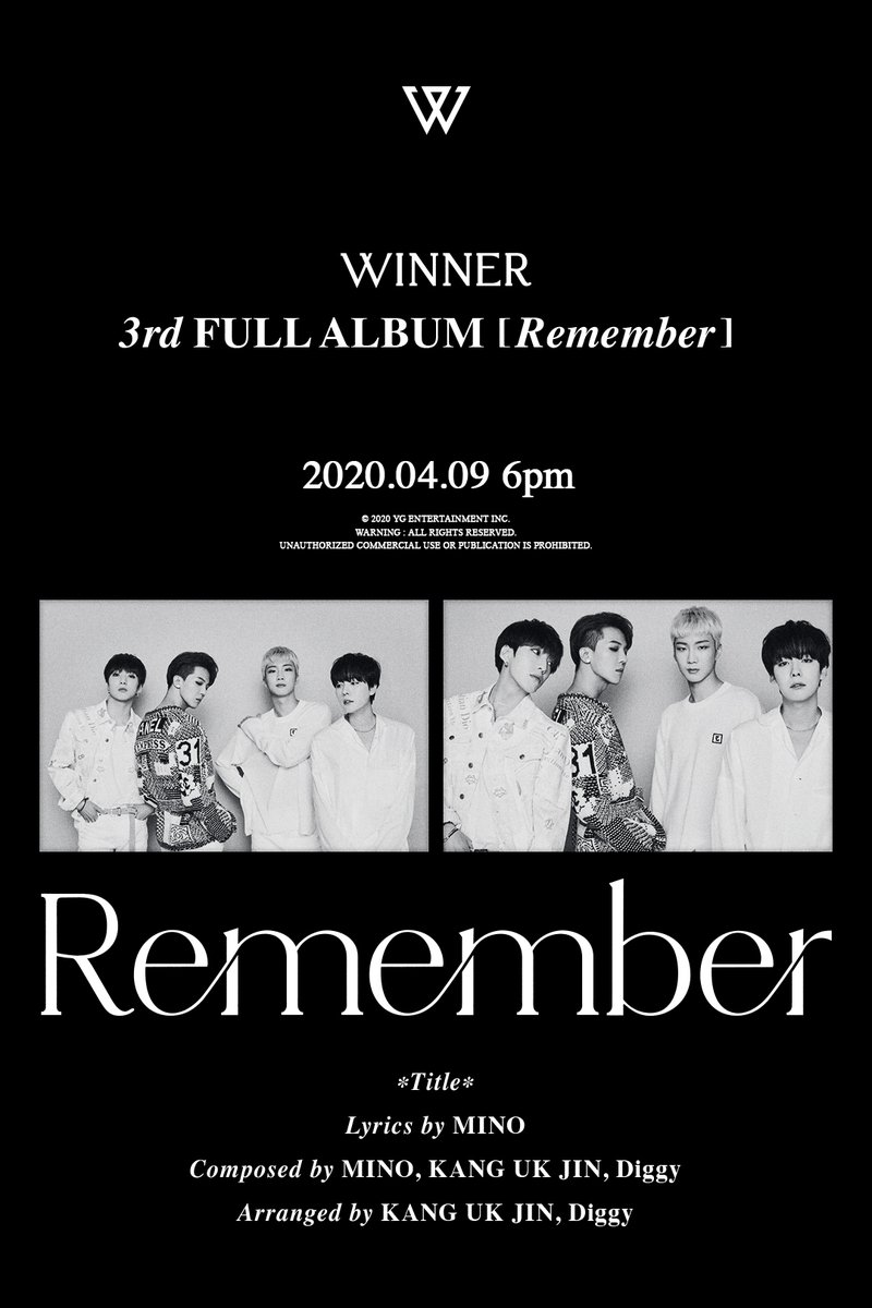 #WINNER ‘Remember' TITLE POSTER

3rd FULL ALBUM ‘Remember’
✅2020.04.09 6PM

#Wemember_Remember #위너 #3rdFullAlbum #Remember #Title #Remember #TitlePoster #AlbumRelease #20200409_6pm #YG