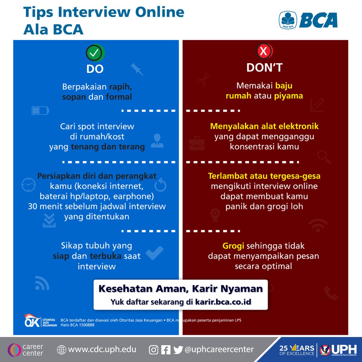 UPHCareerCenter's tweet image. Lagi mau interview online? Yuk, lihat beberapa tipsnya dari BCA.
. 
#tipskariruphcareercenter #uphcareercenter #interviewonline #bca
