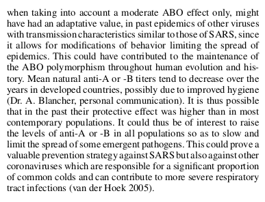 The authors observe that variation in blood type distributions by regional ancestry could have demographic implications for disease severity.A simple model of the effect suggests SARS outbreaks in European-origin populations and developed countries might occur more rapidly.
