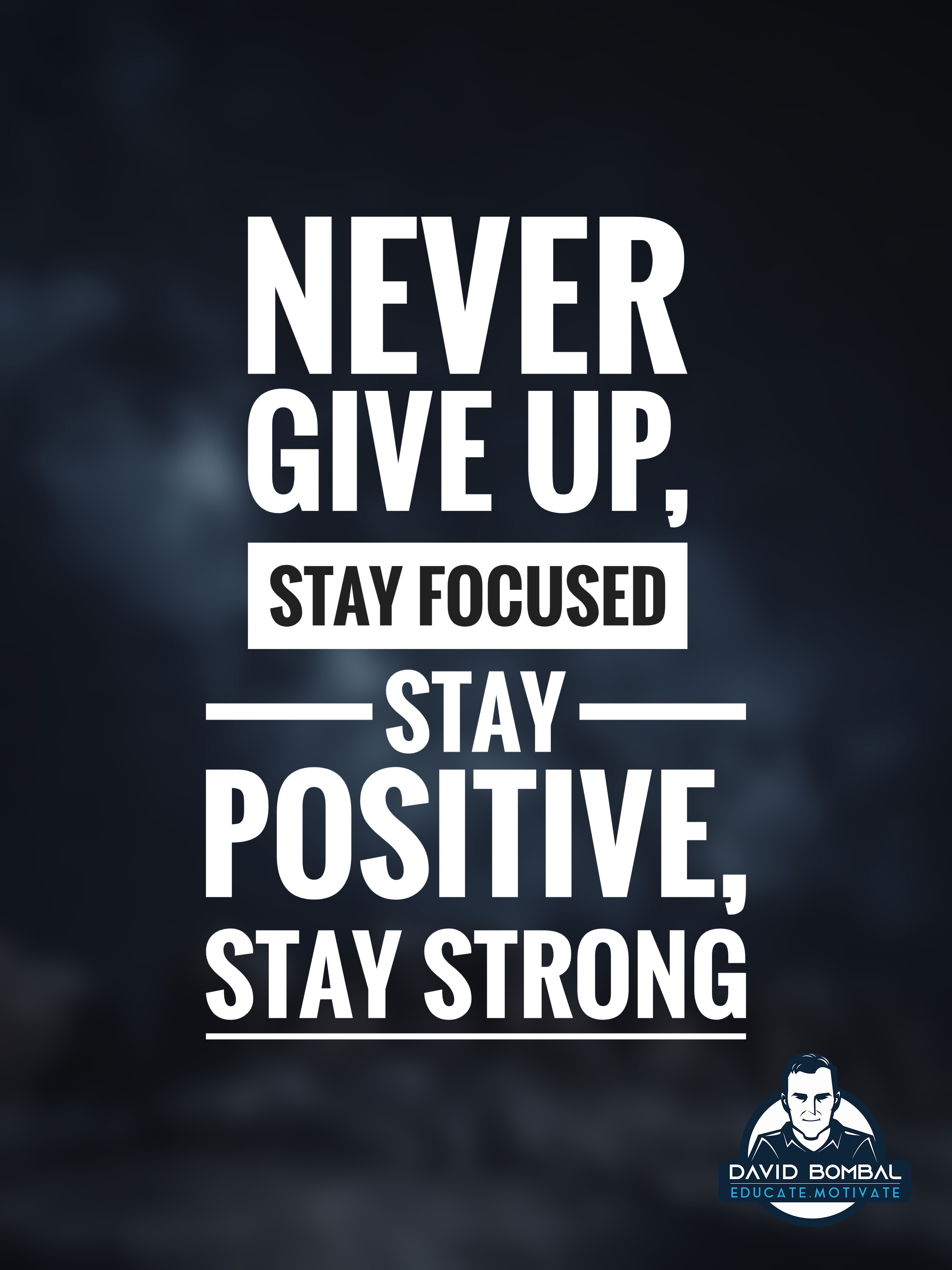 David Bombal on Twitter: "Never give up, stay focused, stay positive, stay  strong. #motivationquotes #dailymotivation #ccna #inspirationalquote #cisco  https://t.co/KP1wEMGmPu" / Twitter