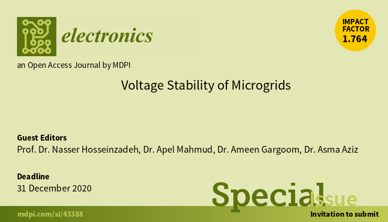 Special Issue: #VoltageStability of #Microgrids
Editors: Nasser Hosseinzadeh, Apel Mahmud, Ameen Gargoom and Asma Aziz
Submission Deadline: 31 December 2020
More details at mdpi.com/journal/electr…

#PowerSystemStability #DER #PowerSystemSecurity #RenewableEnergy