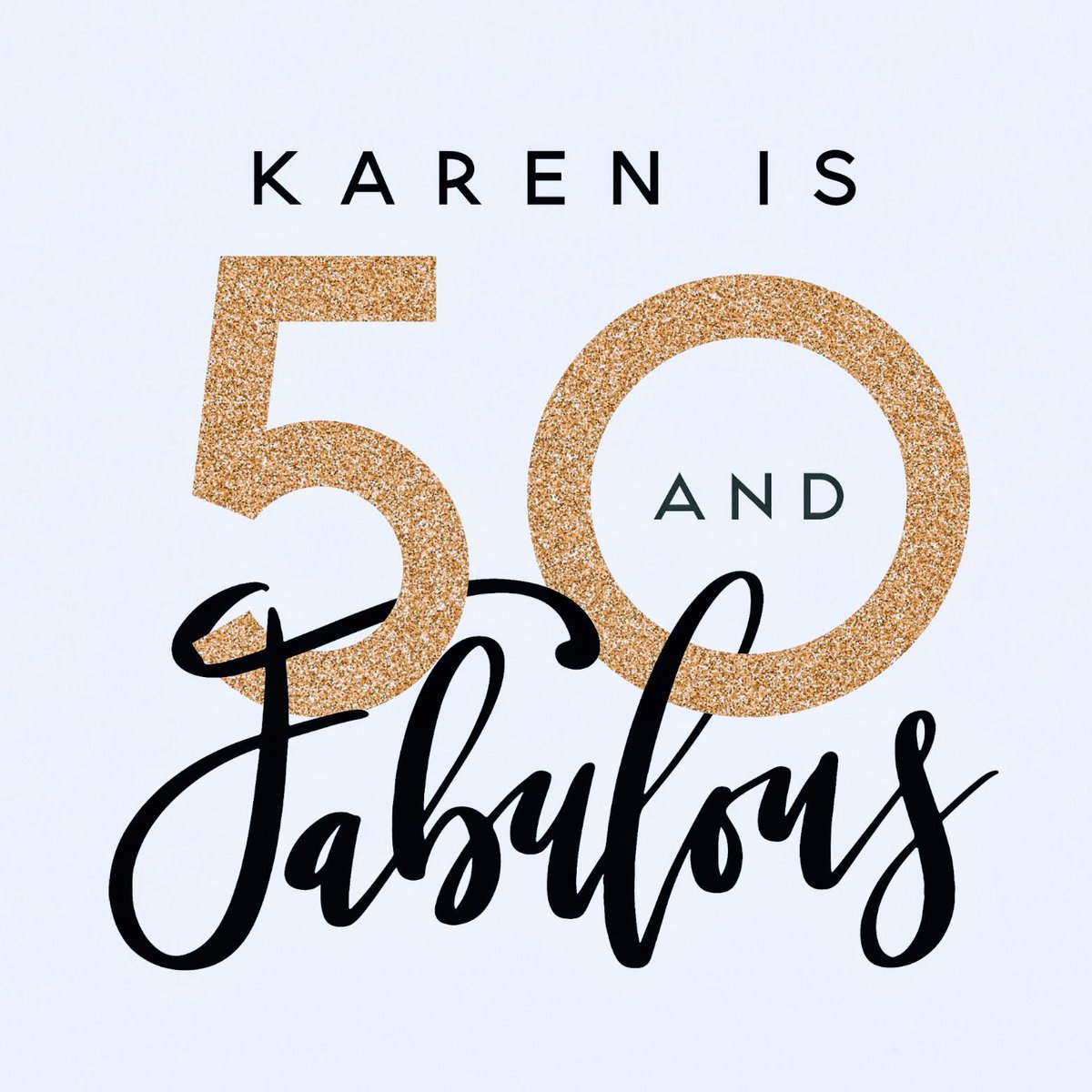 Happy 50th Birthday Karen Images 在Twitter 上查看@Clementsgareth 的推文/ Twitter
